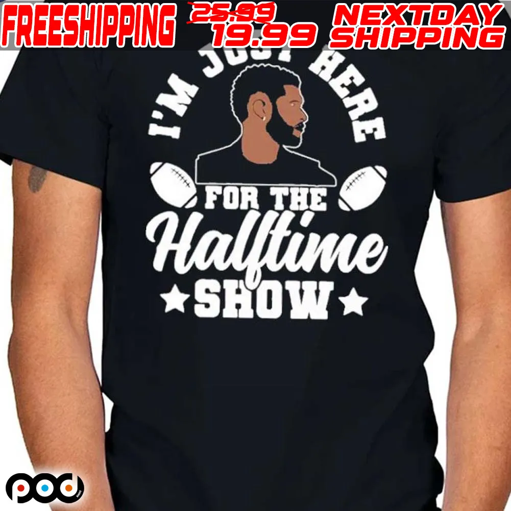 Usher I’m Just Here For The Halftime Show Superbowl 2024 Shirt