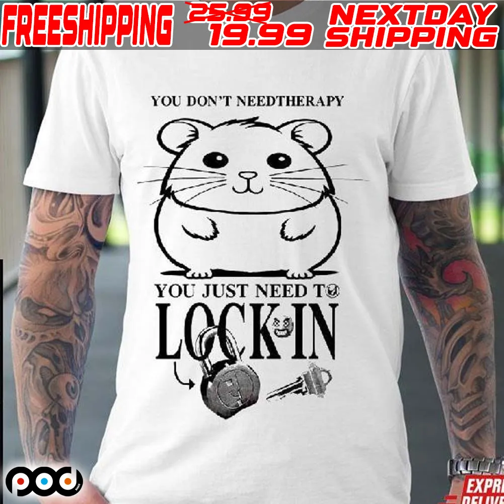 Mouse You Don’t Need Therapy You Just Need To Lock In Shirt