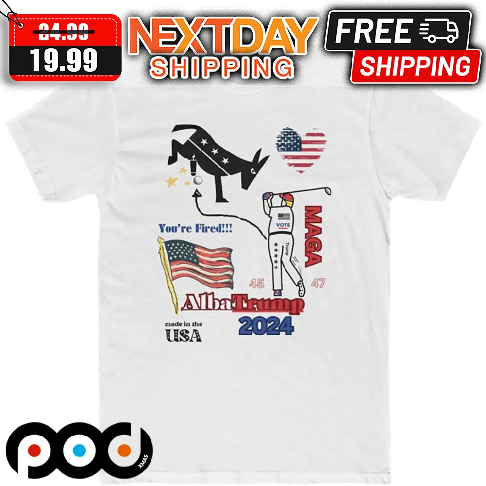 Alba Trump 2024 Vote MAGA You're Fired Golf American Flag Shirt