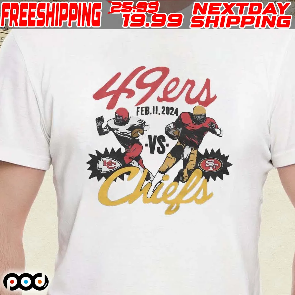 49ers Vs Chiefs Feb 11 2024 Shirt