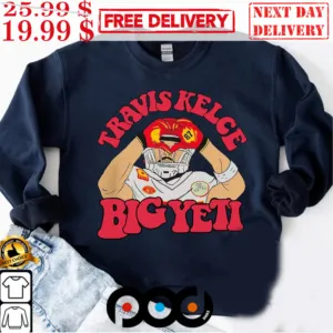 Kelce Big Yeti Shirt Big Yeti 2024 Shirt