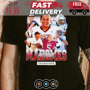 Kansas City Chiefs Patrick Mahomes Hs Dreams Super Bowl NFL Shirt