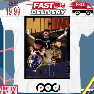 Michael Malone Dont Call Me Mike Shirt