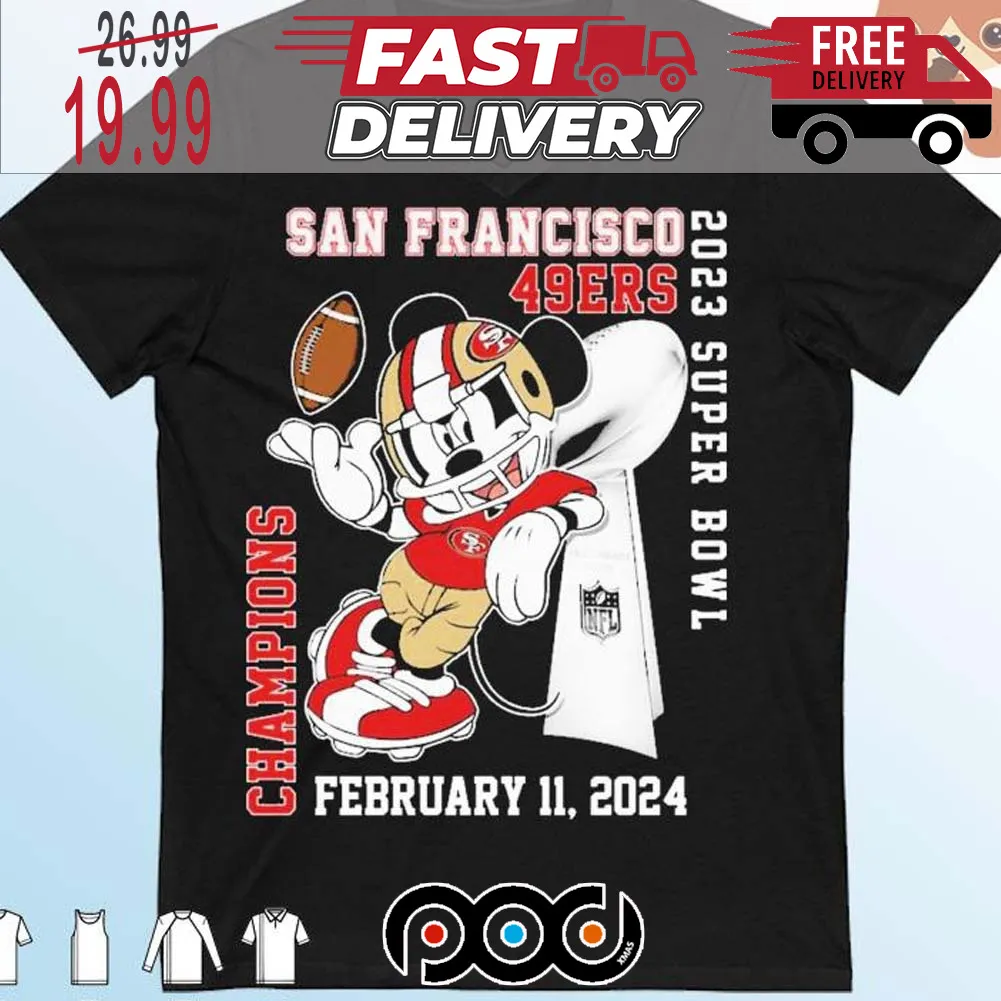 Mickey Mouse San Francisco 49ers 2024 Super Bowl NFL LVIII Champions Shirt