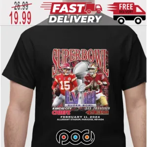 Super Bowl NFL Chiefs Vs SF 49ers LVIII February 11 2024 Shirt