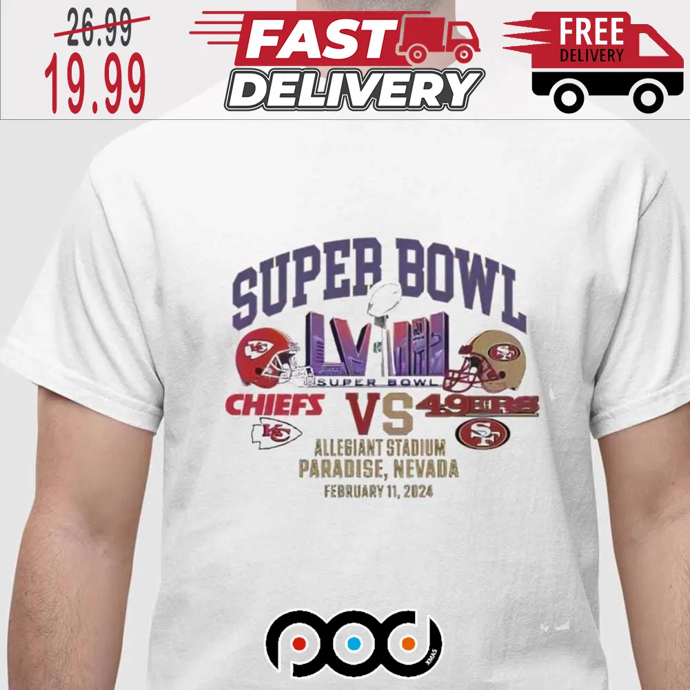 Super Bowl NFL LVIII Chiefs Vs 49ers Allegiant Stadium Paradise Nevada February 11 2024 Shirt