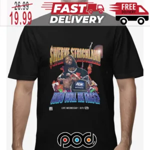 Swerve Strickland Who Will He Face Shirt