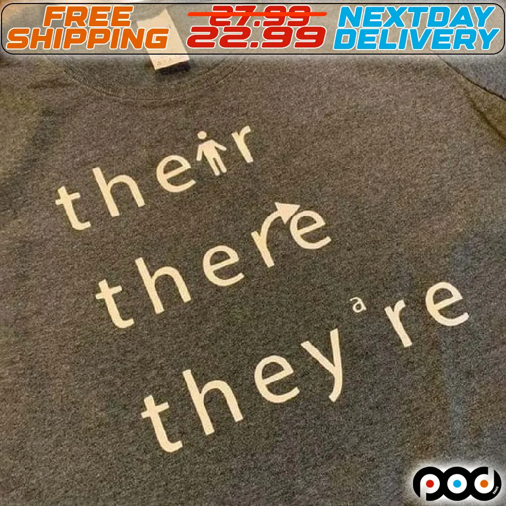 Their There They're English Teacher Grammar Shirt