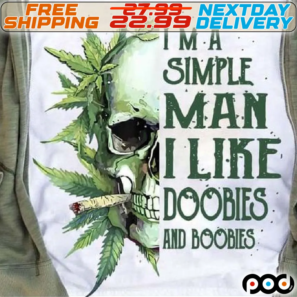 I'm A Simple Man I Like And Boobies Shirt