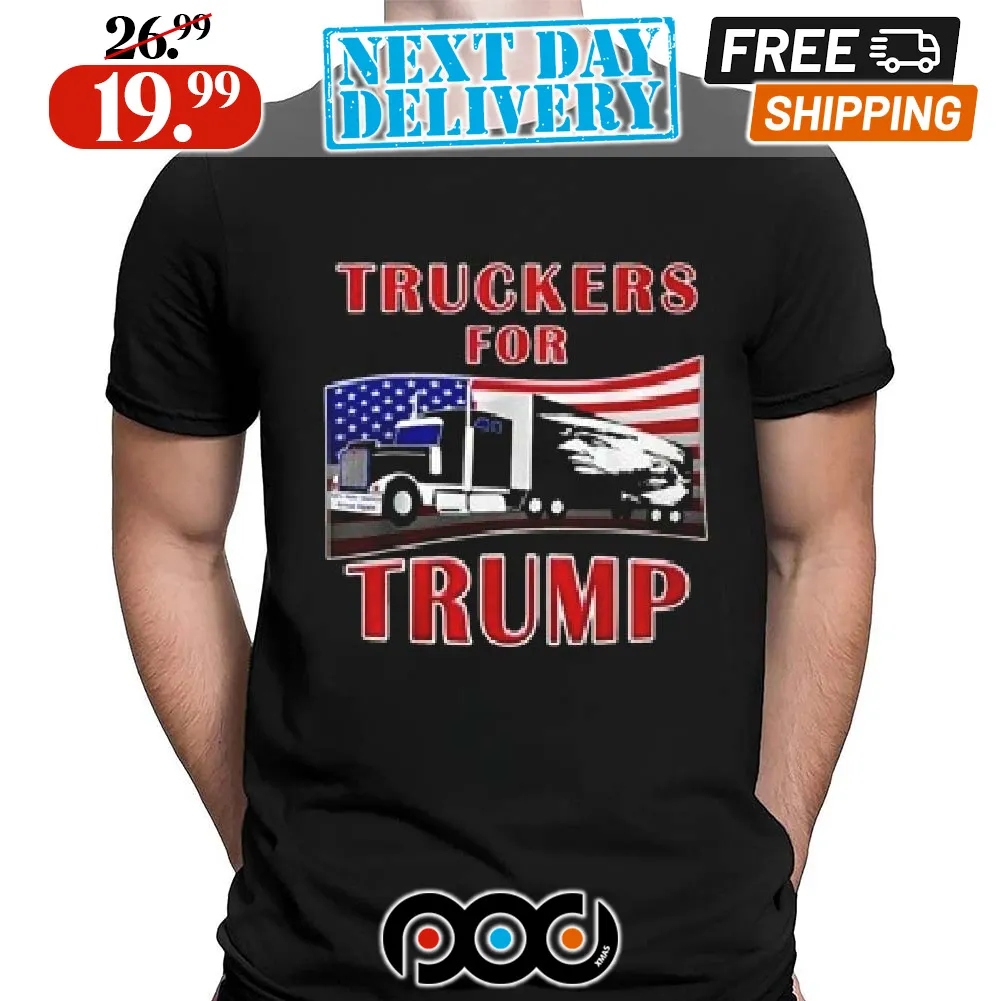 Stream Trucker Boycott Has Kicked Off Against Trump Shirt