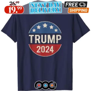 Trump 2024 Retro Campaign Button Re Elect President Trumps Shirt