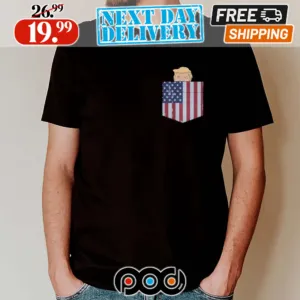 Trump In Your Pocket USA Funny Trump For 2024 Peeking Pocket Shirt