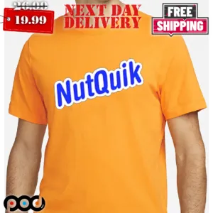 Nutquik Funny Shirt