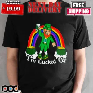 Leprechaun Drunk I'm Lucked Up St Patrick Shirt