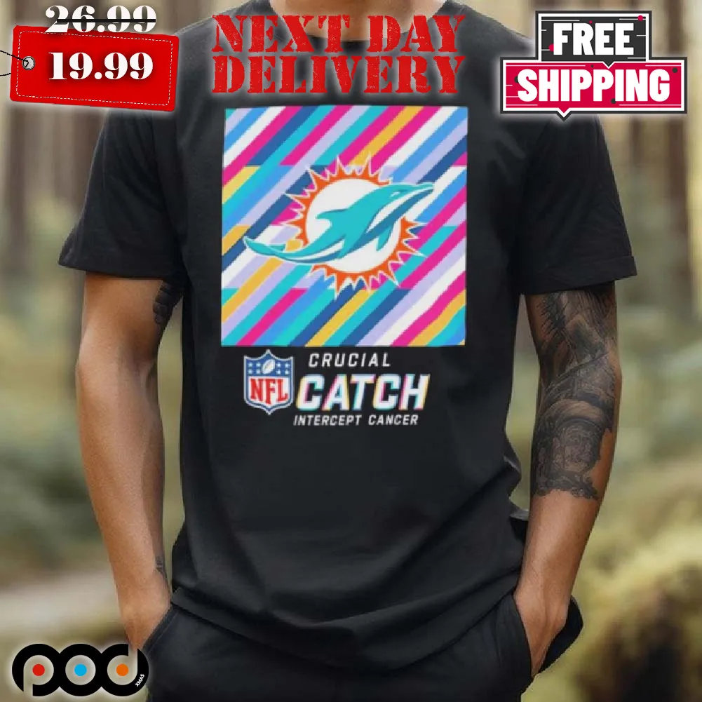 Miami Dolphins NFL Crucial Catch Intercept Cancers 2024 Shirt