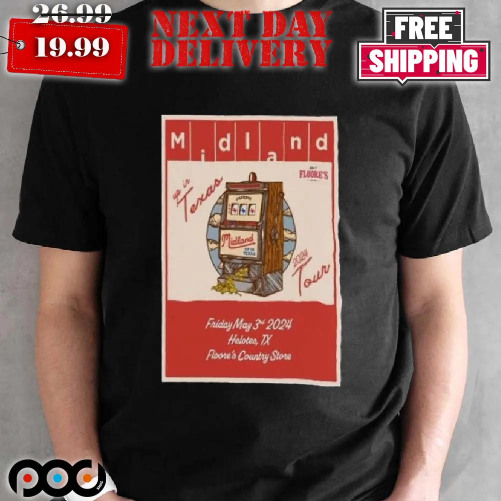 Midland May 3 2024 John T. Floore's Country Helotes TX Tour Shirt