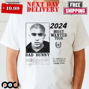 Rare Bad Bunny 2024 Most Wanted Tours Shirt