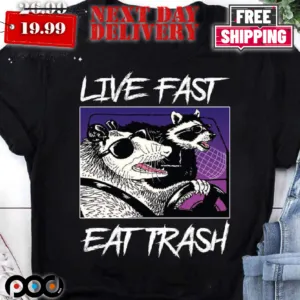 Opossum Raccoon Live Fast Eat Trash Shirt
