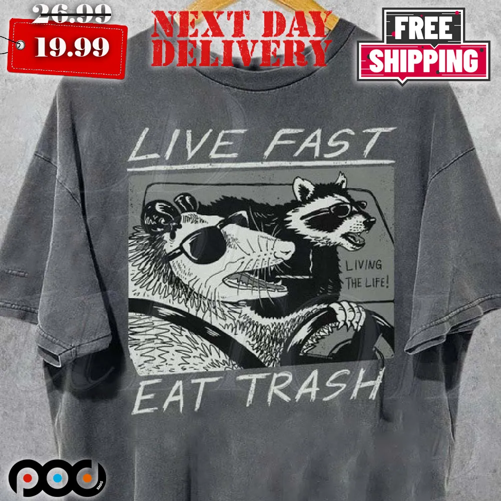 Raccoon Opossum Live Fast Eat Trash