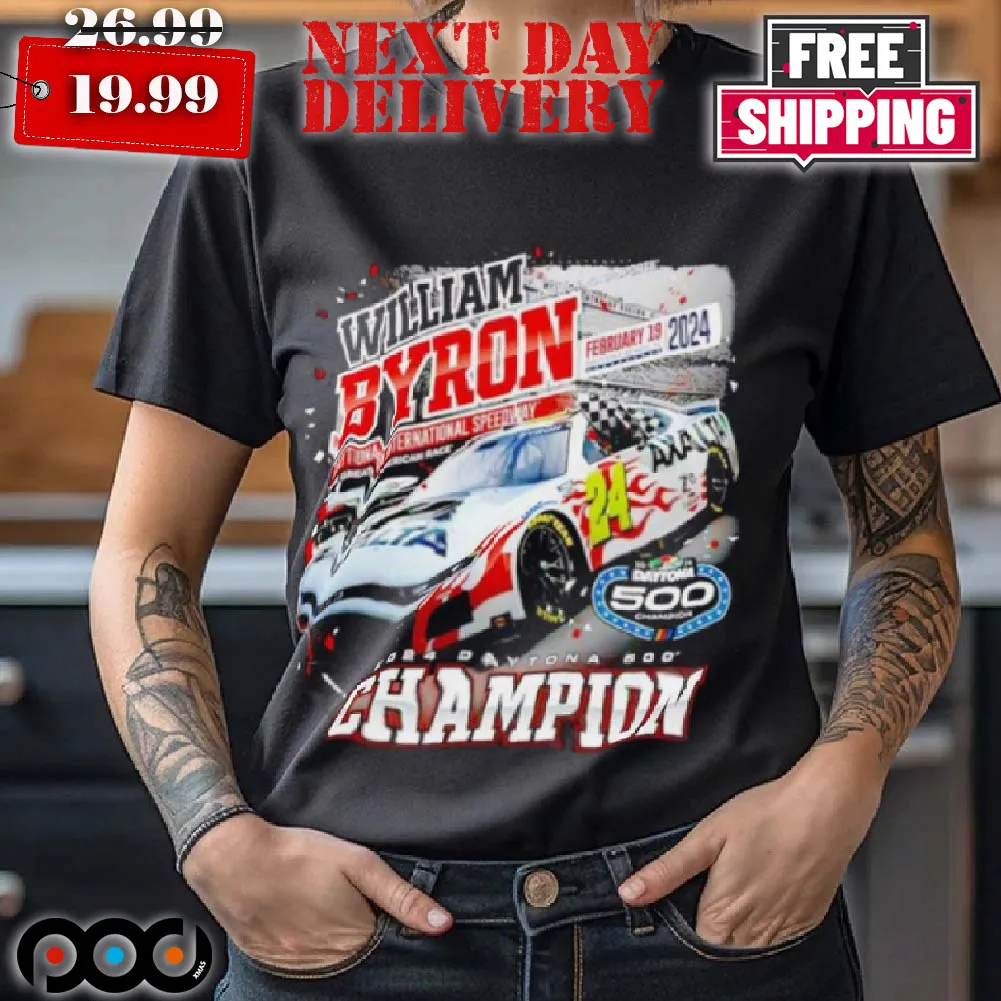 William Byron 24 2024 Daytona 500 Winner Champion Shirt