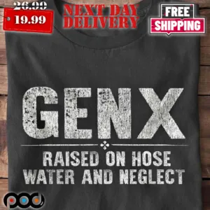 Genx Raised On Hose Water And Neglect