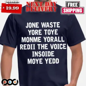 Jone Waste Yore Toye Monme Shirt
