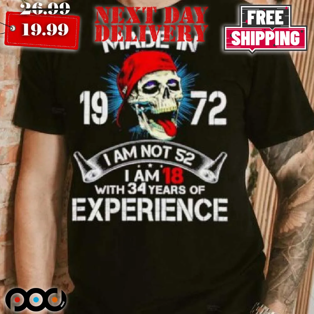 Skull Made In 1964 I Am Not 60 I Am 18 Experience Shirt