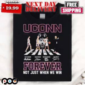 Uconn Huskies Men’s Basketball Abbey Road Forever Not Just When We Win Signatures Shirt
