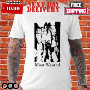 Most Wanted Shirt