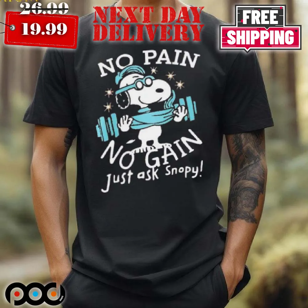 Peanuts Snoopy No Pain No Gain Shirt