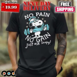 Peanuts Snoopy No Pain No Gain Shirt