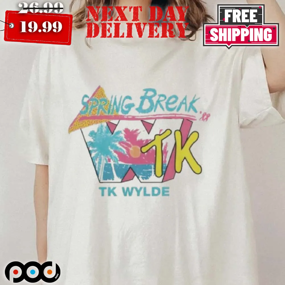Spring Break '88 Tk Wylde Shirt