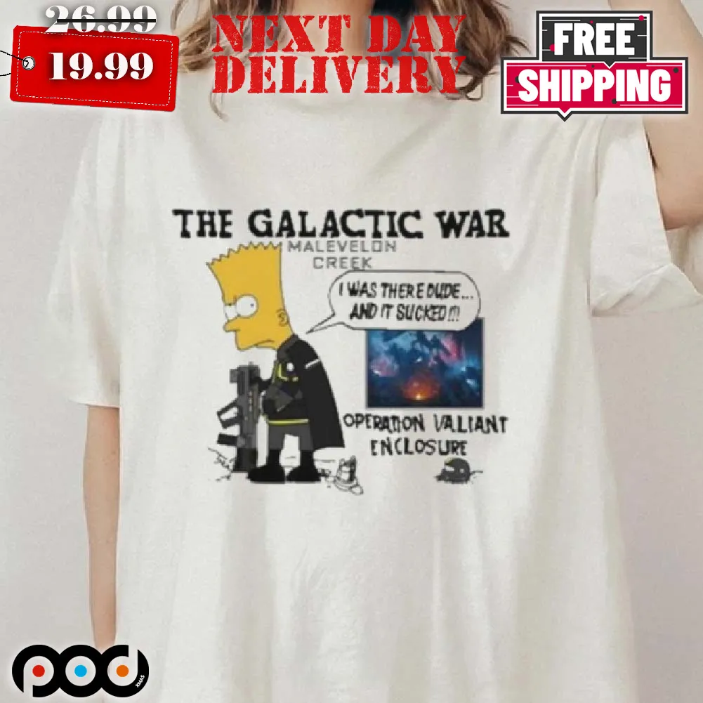 The Galactic War Malevelon Greek I Was There Dude And It Sucked Operation Valiant Enclosure shirt
