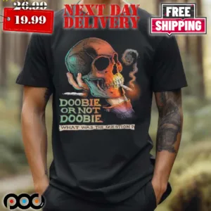 Troll Art Doobie Or Not Doobie Shirt