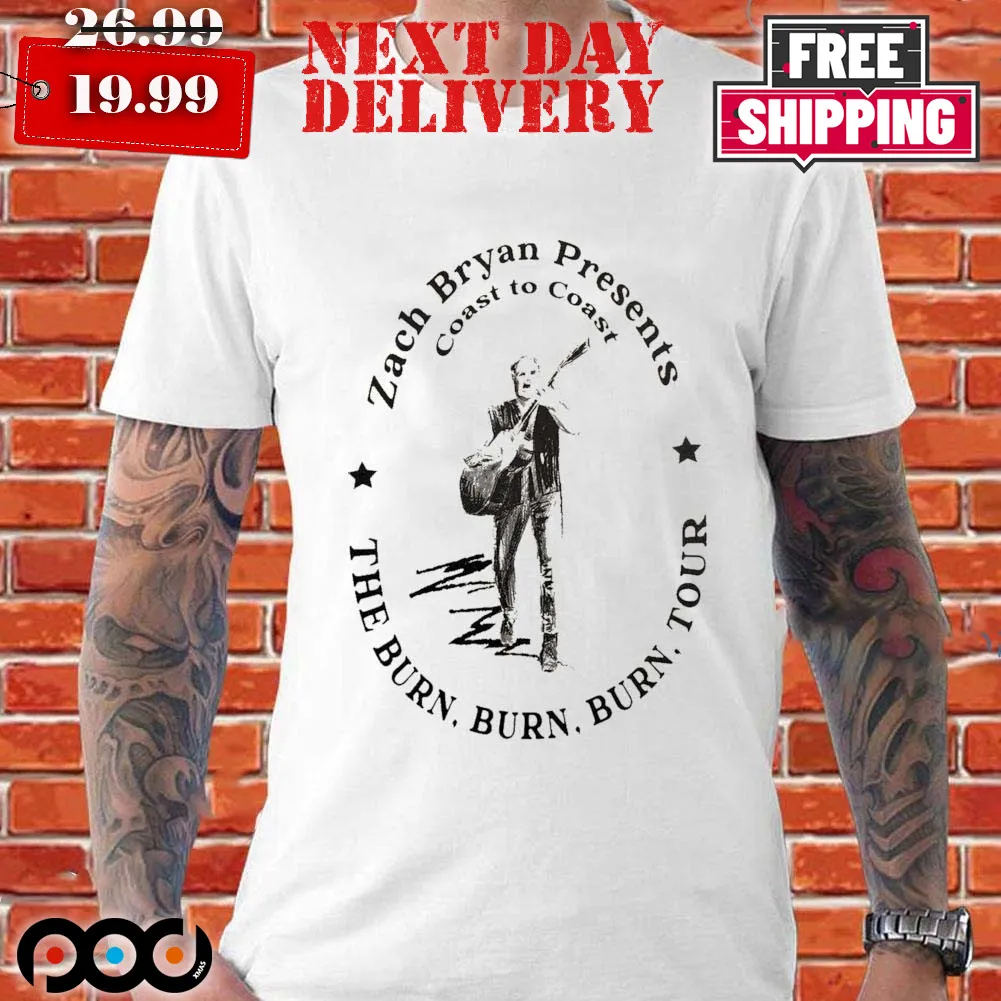 Zach Bryan Presents Coast To Coast The Burn Burn Burn Tour Shirt