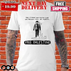 This Is What Our Ruling Class Has Decided Will Be Normal Shirt