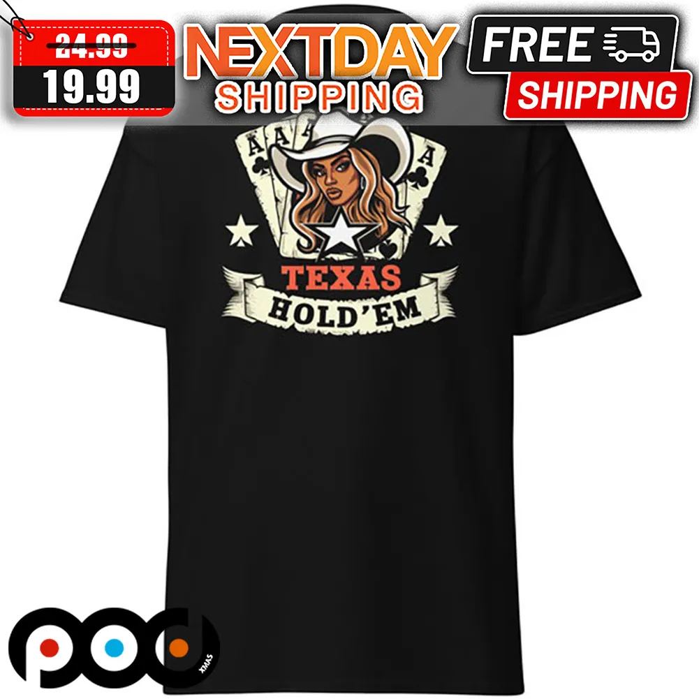 Texas Hold'em Beyonce Queen Shirt