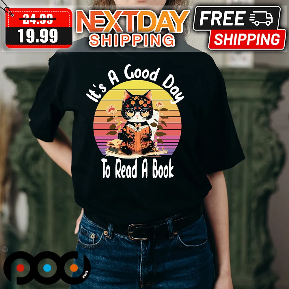 Black Cat It's A Good Day To Read A Book Shirt
