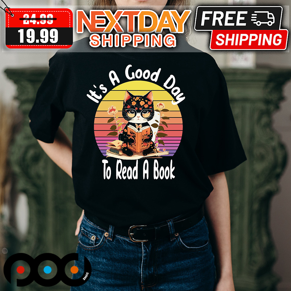 Black Cat It's A Good Day To Read A Book Shirt