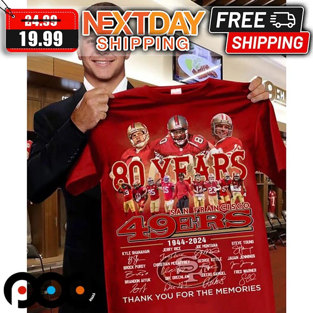 San Francisco 49ers 80 Years 1944-2024 Thank You For The Memories Shirt