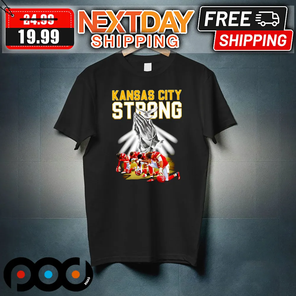 Kansas City Strong Praying Super Bowl LVIII Shirt