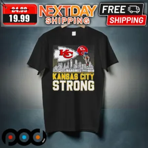 Skyline City Kansas City Strong Travis Kelce Patrick Mahomes Taylor Shirt