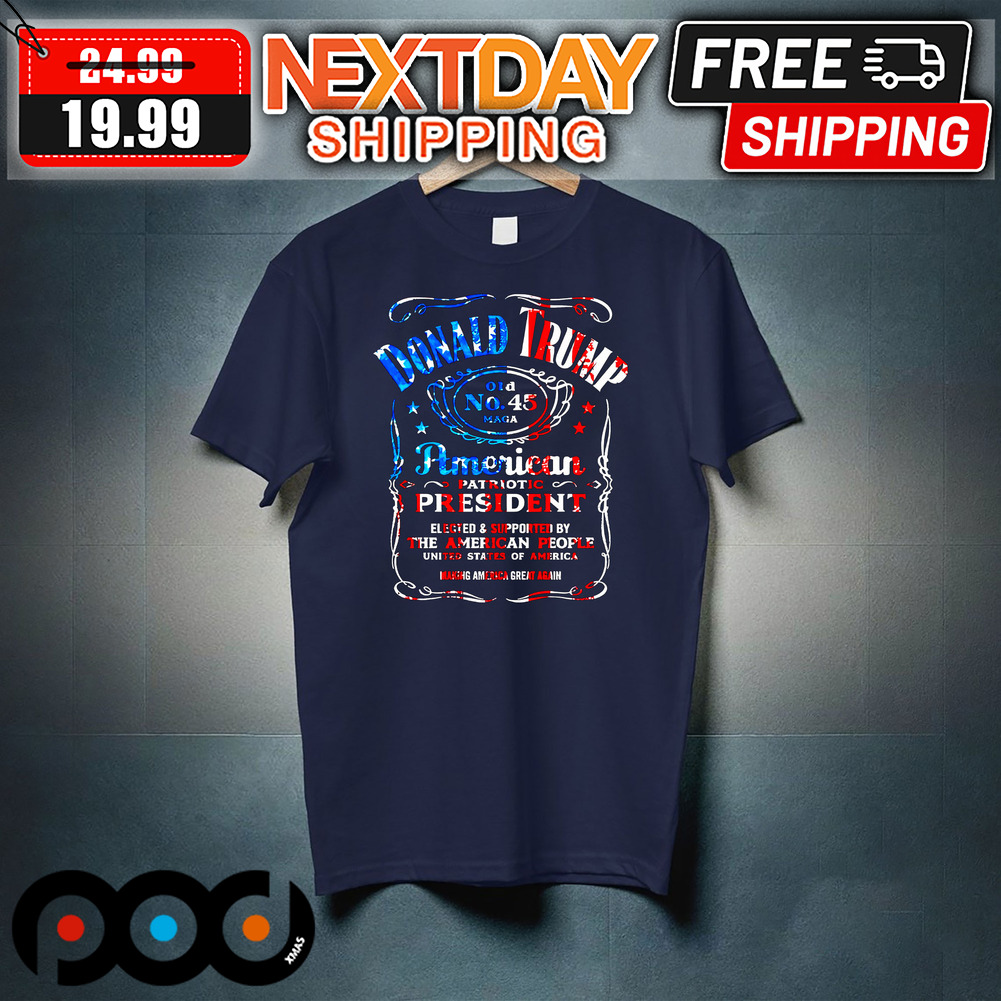 Donald Trump Whiskey American Patriotic President Shirt