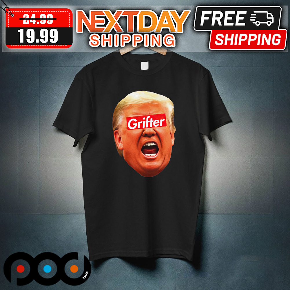 Donald Trump Grifter President 2024 Shirt