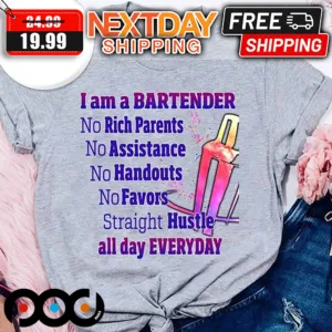I Am A Bartender All Day Everyday Shirt