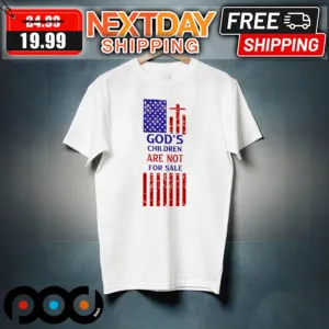 God's Children Are Not For Sale American Flag Shirt