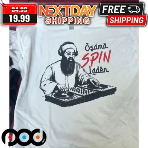 DJ Muslim Osama Spin Laden Shirt
