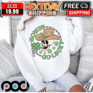 Cowboy Skull Howdy Go Lucky St Patrick Day Shirt