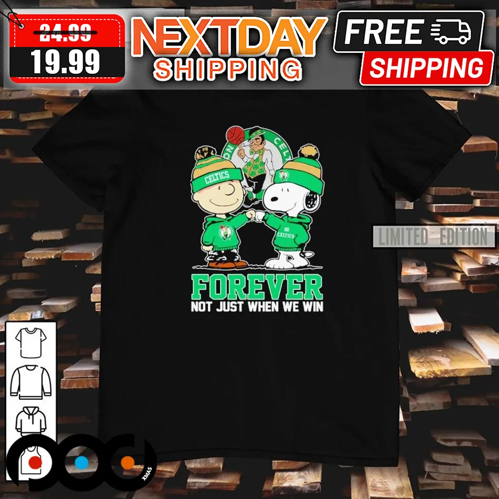 Charlie Brown and Snoopy Boston Celtics Forever Not Just When We Win Shirt