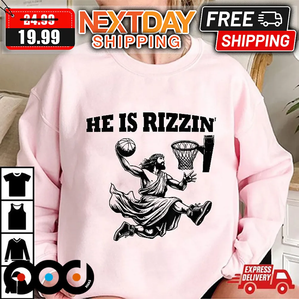 Christian Jesus Playing Basketball He Is Rizzin Easter Meme Shirt